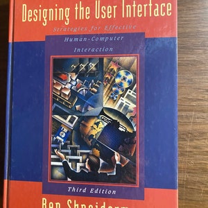Design der Benutzeroberflächen-Strategie für effektive Mensch ComputerInteraktion - Ben Shneiderman - 1998 - Text Hardware Software / Geräte