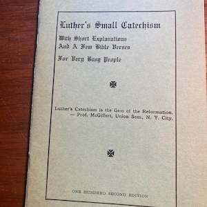Luther&#39;s Small Catechism Short Explanations / Bible Verses / For Busy People - A Handbook Christian Doctrine - 1955  Religion Bible Study