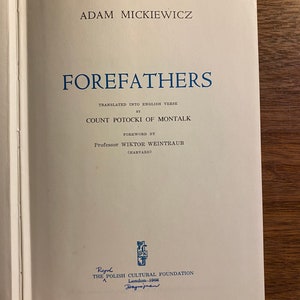 Forefathers - A Book of Verse - Adam Mickiewicz Translator Count Potocki Of Montalk - 1968 - World Literature - Poets - Drama - Poetry