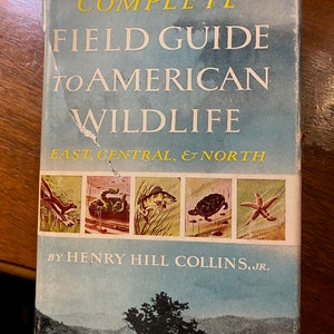 Complete Field Guide to American Wildlife - East Central North - Henry Collins 1959 kleurenplaten Informatie en feiten