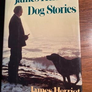 James Herriot&#39;s Dog Stories -  Animal - Short Stories - James Herriot - 1986 - Bond Between a Person and Their Dog