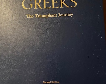 The Greeks The Triumphant Journey  - 2nd Edition - 2002 -  Civilization - World History - Greece - Ancient World to Present