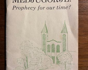 Medjugorje: Prophecy for our Time? Bob Bedard - 1984 - Bible Prophecy - Future Events - Bible Study