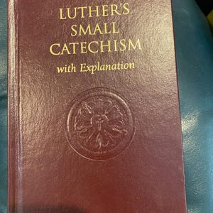 Luther&#39;s Small Catechism with Explanation New International Version - 2005 -- Religion - Bible Study - Christian Living