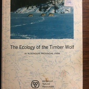 The Ecology of the Timber Wolf in Algonquin provincial Park - Ontario Canada - 1977 - D. H. Pimlott - Animal Nature - Environment