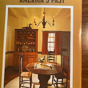 Nostalgic Treasures From America&#39;s Past Collecting Antiques - 1976 - Guide - with Pictures - Furniture and More