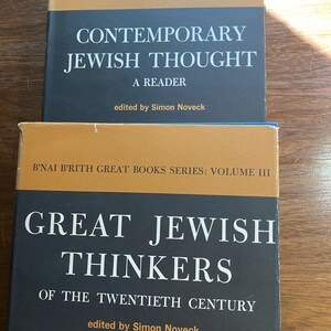 B&#39;nai B&#39;rith Great Book Series - Pick: Jewish Thinkers 20th C Vol III or Jewish Thought Vol IV - Judaism - Simon Noveck - 1963 / 64