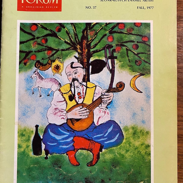 Forum A Ukrainian Review Magazine - Fall 1977   No 37 - Canada - History - Culture - Events - Pictures - Artist - Art