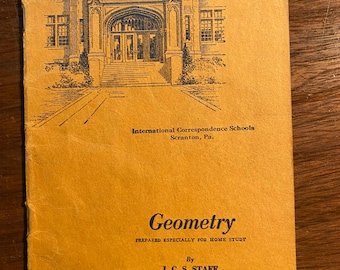Geometry Part 1 - International Correspondence Schools -1947 - Basic Concepts  For Home Study -