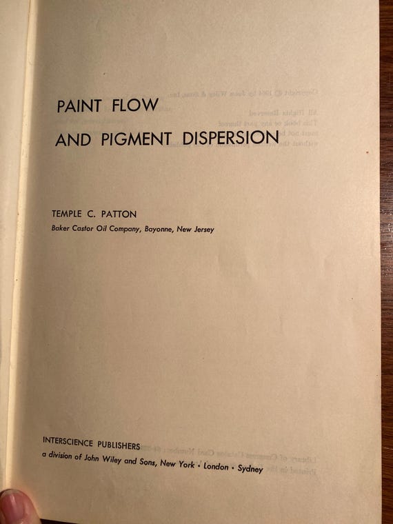 Paint Flow and Pigment Dispersion - Materials Science / Engineering / Properties - Temple Patton - 1964 - , Engineers