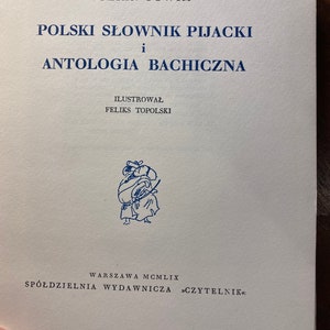 Polski Slownik Pijacki I Antologia Bachicna Polish Drunken Dictionary and Bacchic Anthology Julian Tuwim 1959 POLISH Edition image 4