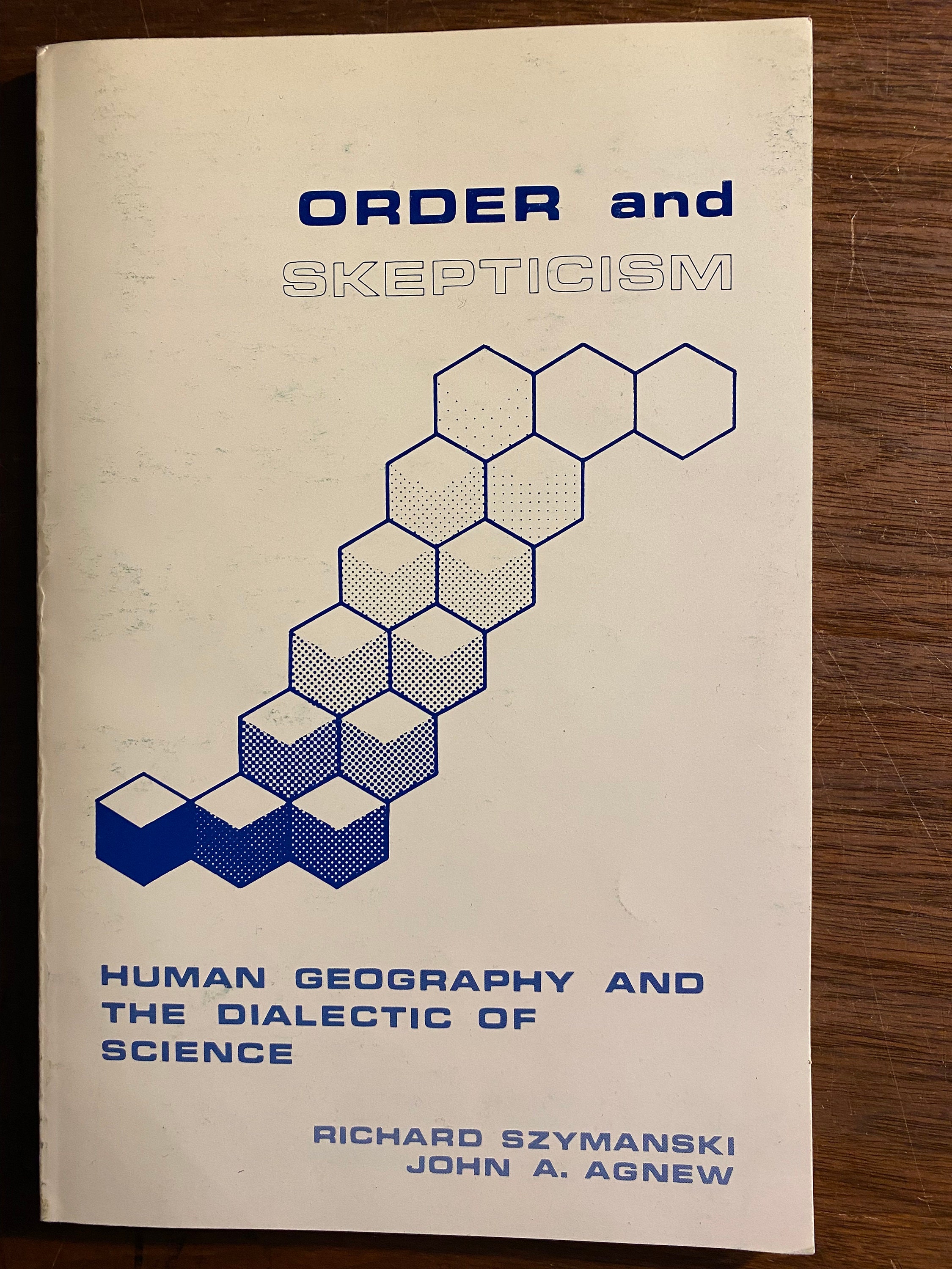 秩序と懐疑主義 人文地理学と科学の弁証法 - 1981 - シマンスキー