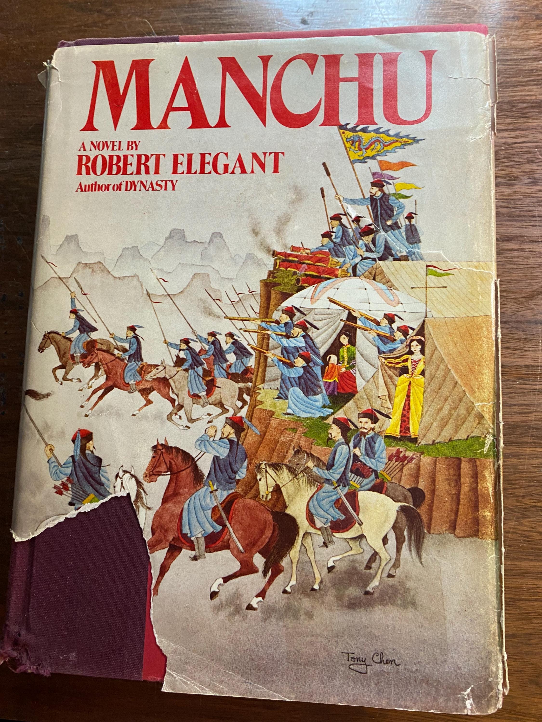 Manchu - China Historical Fiction - Robert Elegant - 1980 -  - Novel set in China - Adventure / War Tale / Story