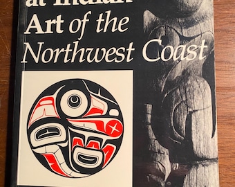 Looking at Indian Art of the Northwest Coast  America - Hilary Stewart - 1979 - Art Indigenous Peoples -