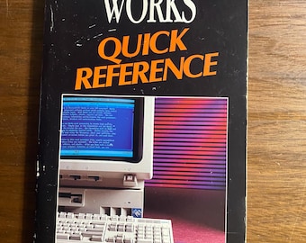 Microsoft Works Quick Reference - Guide Covers Through IBM Version 2.0 - Douglas Wolf - 1991 - Computers - Implementatie - Systemen
