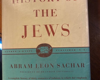 Uma História dos Judeus - Abram Sachar - 1935 - História Judaísmo -Antissemitismo - Movimento Sionista - 1963