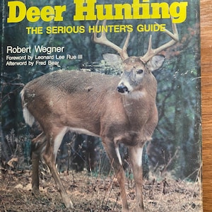 Deer & Deer Hunting the Serious Hunter&#39;s Guide - 1984 - Robert Wegner - Informatie en feiten over dieren in het wild - vrij wild