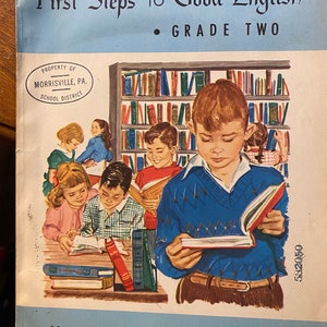 First Steps to Good English Grade Two - Florence Ferris - 1958 - Learn to Read -  Grammar - Elementary Level -  Improve Reading