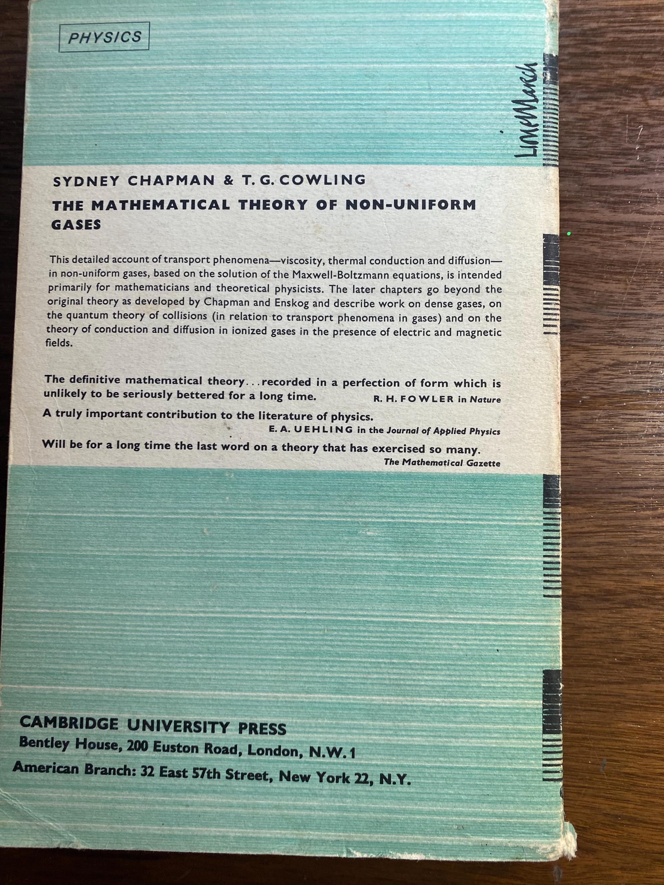 The Mathematical Theory OF Non-uniform Gases - Physics - S Chapman