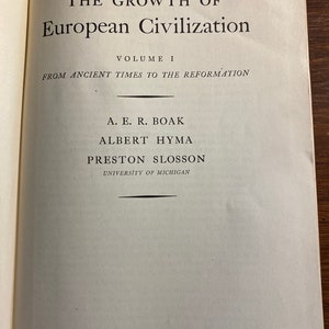 Growth of European Civilization Volume I From Ancient Times to the Reformation - World History - Boak | Hyma | Slosson - 1945 - Development