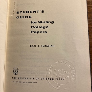 Student&#39;s Guide for Writing College Papers - Kate Turban - 1963 - Writing Papers - Content - Guide - Clear Communication