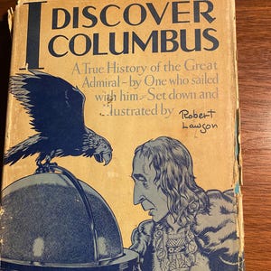 I Discover Columbus - Robert Lawson - 1941 - World History - Voyages of Discovery - Explorers - American History