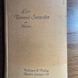 Les Femmes Savantes by Moliere - French Play / Theatre  - 1937 - Authors - Drama - Playwrights - Theatre Francis Band 47 - French Edition