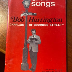 Crusade Songs - Bob Harrington Chaplain of Bourbon Street - 1969 - Noten für den Kirchenchor - Folklore und Evangelisation