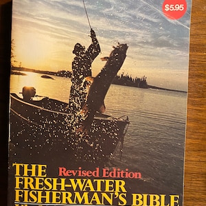 Fresh Water Fishing Fisherman&#39;s Biblek - 1980- Guide - Informational - Vlad Evanoff - How To catch Trout, Bass, Musky, Baits, Flies, Lures