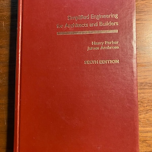 Ingeniería simplificada para arquitectos y constructores - Análisis estructural - Diseño - Materiales de acero y madera - Harry Parker / James Ambrose 1984 imagen 1