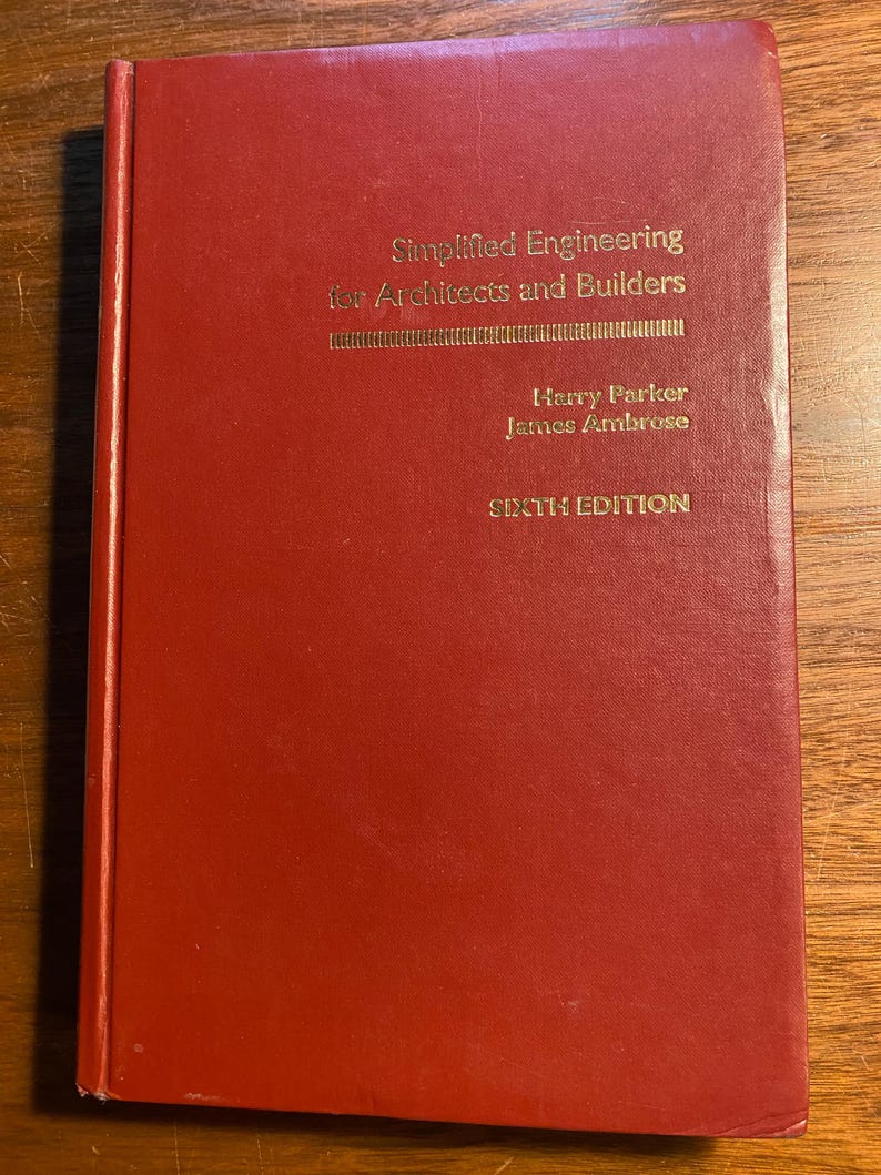 Ingeniería simplificada para arquitectos y constructores - Análisis estructural - Diseño - Materiales de acero y madera - Harry Parker / James Ambrose 1984 imagen 1
