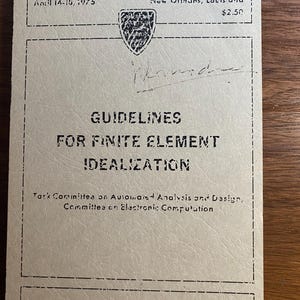 May include: A vintage meeting preprint from the ASCE National Structural Engineering Convention, held in New Orleans in April 1975. The beige document features the title "GUIDELINES FOR FINITE ELEMENT IDEALIZATION" and a $2.50 price.