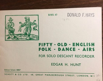 Fifty - Old - English - Folk - Dance - Airs - For solo Descant Recorder - Edgar Hunt - RMS 43 - c1960s - Sheetmusic - compositions