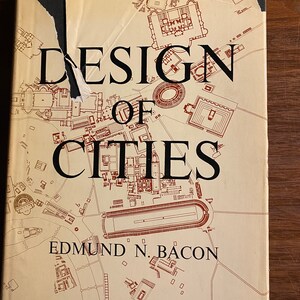 Stedenontwerp - Stedenbouw - Stad / Stadsarchitectuur / Planning - Edmund Bacon - 1968 - Geschiedenis van de nederzetting
