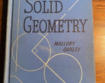 Solid Geometry - Mallory / Oakley - 1954 - Basic Concepts  For Study - Mathematics