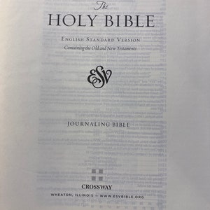 ESV Holy Bible - Journaling Version - 2011  - Old \  New Testaments - English Standard Version - Note your Thoughts at Each Passage