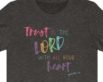 TRUST in the LORD, Women's ATHLETIC T-shirt with Verse, God verse on Women's Top Inspirational Saying, Trust in God shirt, Proverbs 3:5