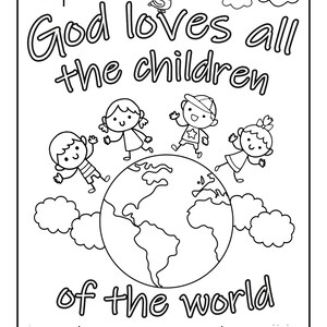 May include: Black and white line drawing with the text "God loves all the children of the world." The image features a sun, clouds, a bird, children, and a globe.