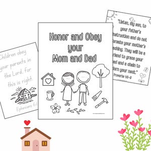 May include: Black and white coloring page with a house, a cup, a flower, a saw, a hammer, and a stick figure family. The text reads "Honor and Obey your Mom and Dad".