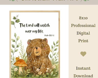 May include: A framed wall art print featuring a brown bear illustration, a mushroom with a snail, and green foliage. The text reads: The Lord will watch over my life. Psalm 121:7-8. The print is labelled as an 8x10 professional digital print.