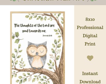 May include: A framed 20x25 cm digital print featuring a grey and tan owl perched on a tree branch with green leaves. The text reads: The thoughts of the Lord are good towards me. Jeremiah 29:11. The design includes a small heart icon and text.