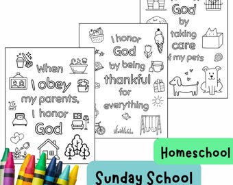 May include: Three black and white coloring pages with text and illustrations. The pages have phrases like "I honour God" and "When I obey my parents." Crayons in various colours are in the foreground. The words "Homeschool" and "Sunday School" are on a blue background.