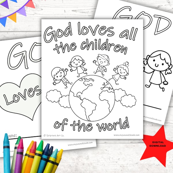 GOD LOVES You Booklet, Pre-K Coloring Pages, God Loves All the Children of the World, John 3:16 Coloring Sheet, Elementary Kids Bible Study,