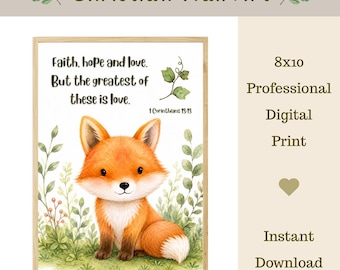 May include: A framed wall art print featuring a cartoon fox sitting in green foliage. The text reads: Faith, hope and love. But the greatest of these is love. 1 Corinthians 13:13. The print is labelled as an 8x10 professional digital print.