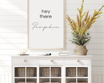 Digitale Hey There zucca stampabile / Fall Wall Art / Stampa digitale