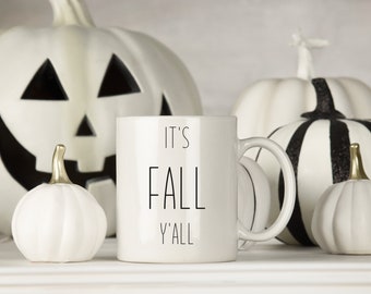 It's Fall Y'all Coffee Mug - Rae Dunn Inspired Ceramic Mug