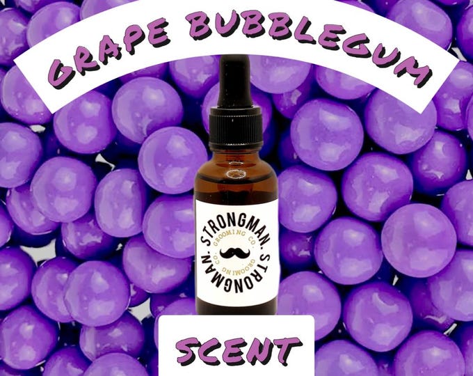 Grape Bubblegum Strongman Grooming Beard and Mustache oil/ Mustache wax remover - 1oz bottle  (Contact for Whole Sale Pricing)