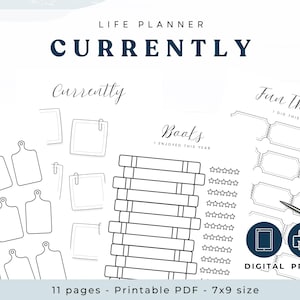 May include: A digital print life planner with the word "CURRENTLY" at the top. The planner includes sections for recipes, books, and fun things. The planner is 7x9 inches and has 11 pages.