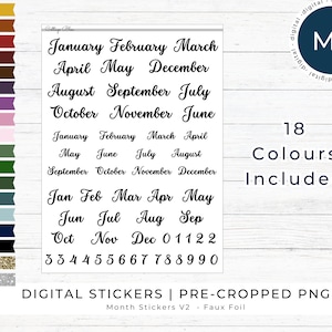 Puede incluir: Pegatinas digitales con los nombres de los meses en cursiva, números y el texto "Digital Stickers | Pre-Cropped PNG" y "Month Stickers V2 - Faux Foil". Las pegatinas están disponibles en 18 colores diferentes.