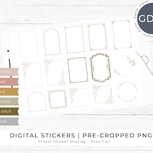 May include: A sheet of digital stickers featuring various gold glitter frames and borders. The stickers are pre-cropped and ready to use in digital planners or other digital projects.